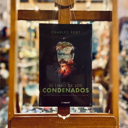 EL LIBRO DE LOS CONDENADOS, Charles Fort (AQUARI)